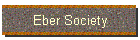 Eber Society